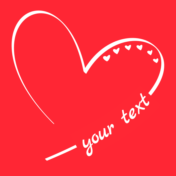 Heart 119: Heart Image with personal text